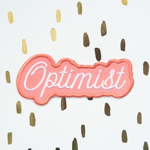 Optimist Embroidered Patch, Iron on Patches, Patches for Jackets or Backpacks, Mental Health Patch, Self Care, Feminist Patch, Sew On Patch