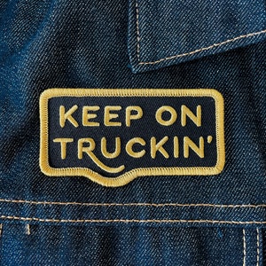Grateful Dead Patch | Keep on Truckin&#39; Deadhead, Hippie, Hippy, Life is Strange, Embroidered Patch, Iron On, Jerry Garcia