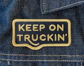 Grateful Dead Patch | Keep on Truckin' Deadhead, Hippie, Hippy, Life is Strange, Embroidered Patch, Iron On, Jerry Garcia