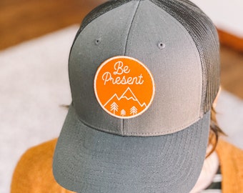 Be Present Trucker Hat, Mindfulness Embroidered Hat, Snap Back Baseball Hat, Meditation, Yoga Gift, Mental Health, Stress Relief, Anxiety