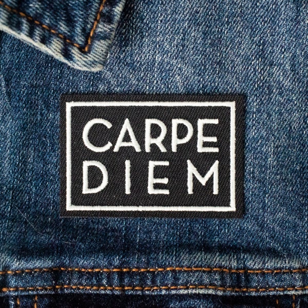 Carpe Diem Embroidered Patch | Seize the Day, Motivational Iron On Patches, Adventure, Jacket Patch, Backpack Patches