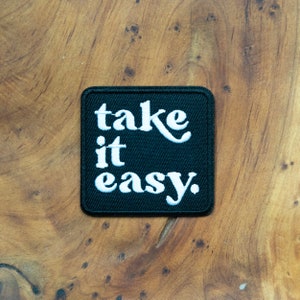 Take it Easy Embroidered Patch, iron on patch, retro patch, patches for jackets, hippie patch, sew on patch, relax, backpack patch, cool image 6