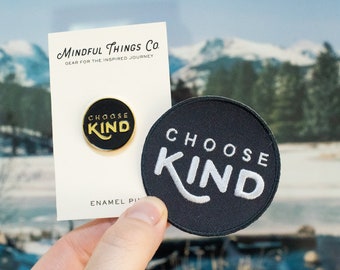 Choose Kind Enamel Pin and Embroidered Patch Set, Mental Health, Feminist Pin, Backpack Pin, Self Care, Kindness, Anxiety, Gift Set