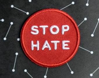 Stop Hate Embroidered Patch | Feminist Patch, Politics, Equality, Patches for Jacket or Backpack, End Hate