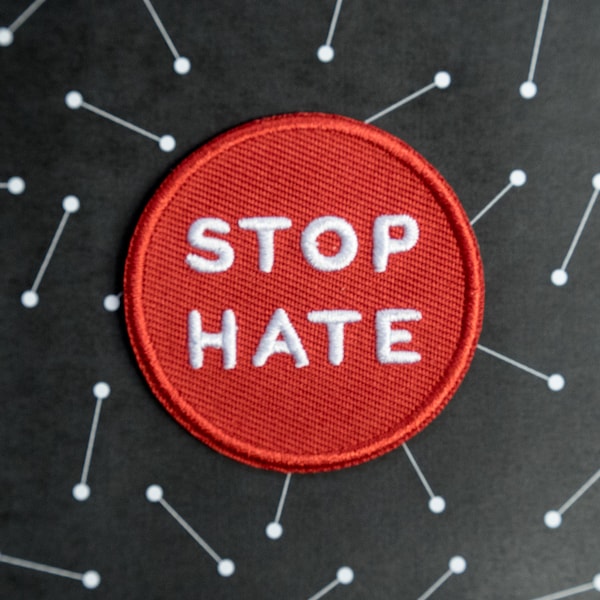 Stop Hate Embroidered Patch | Feminist Patch, Politics, Equality, Patches for Jacket or Backpack, End Hate