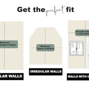 May include: Image with text "Get the perfect fit" and diagrams for measuring walls. Includes instructions for regular, irregular, and walls with openings. Text prompts to measure wall height and width, and tallest and widest.