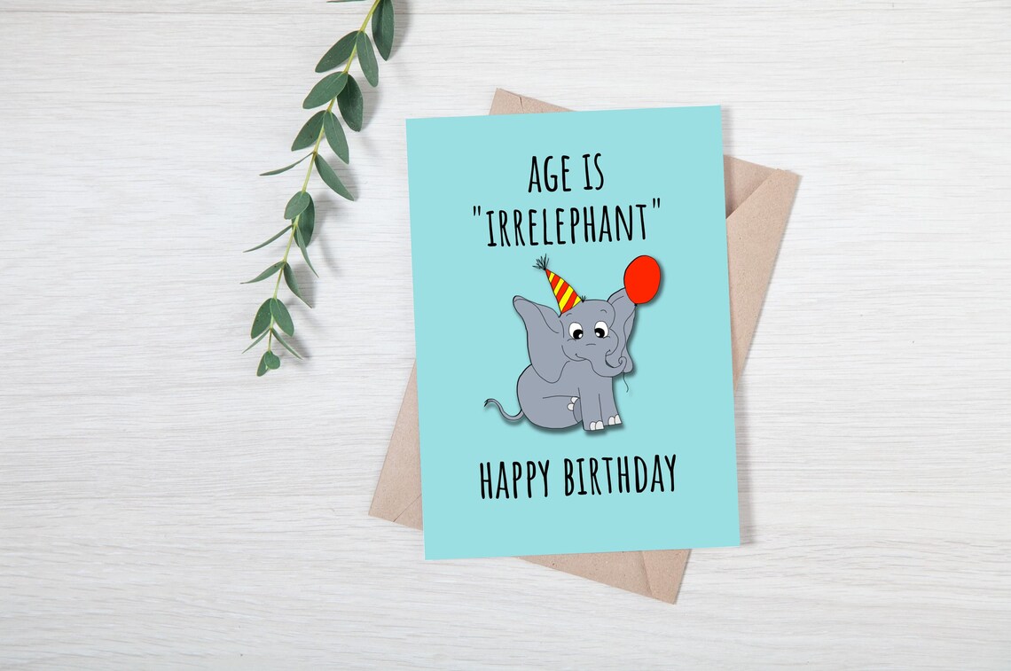 Elephant Birthday Funny Pun Greeting Card Age is Etsy