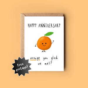 Carte de jeu de mots drôle d'anniversaire orange - « Orange, tu es content de notre rencontre ?