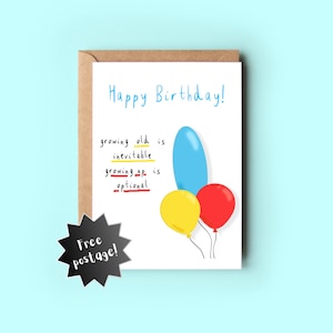 Tarjeta de felicitación de cumpleaños con un divertido juego de palabras: “Crecer es opcional”