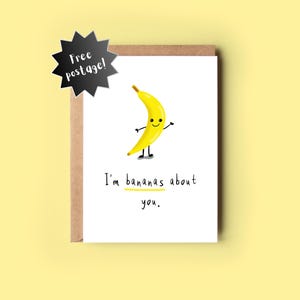 Bananas Birthday Anniversary Valentines Funny Pun Card - "I’m bananas about you”