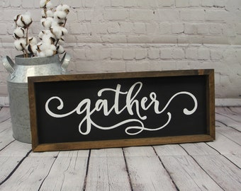 Gather Sign | Farmhouse Sign | Dining Room Sign