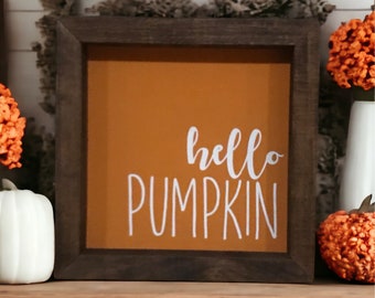 Hello Pumpkin Farmhouse Mini Sign | Fall Decor | Pumpkin Decor | Farmhouse Signs