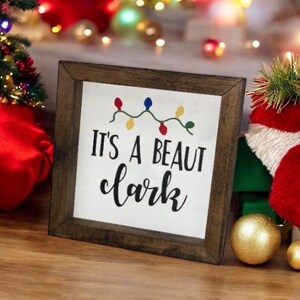 It&#39;s A Beaut Clark Farmhouse Mini Sign | Clark Griswold | Christmas Vacation Quotes | Christmas Vacation Signs