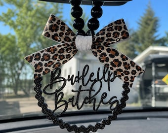 Buckle Up Bitches Mirror Charm | Car Charm | Rear View Mirror Charm | New Driver Gift | Funny Teen Gift | Funny Car Charm