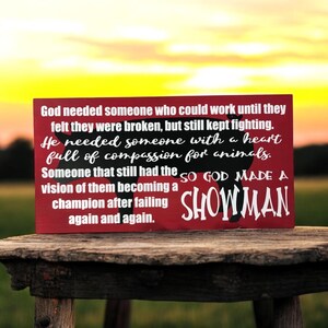 God Made a Showman Wood Sign | Livestock Showing Sign | Livestock Lover Sign