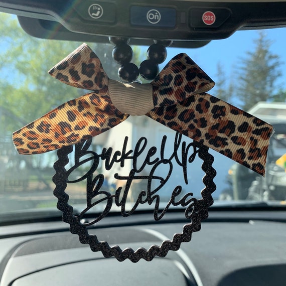 Buckle Up Bitches Mirror Charm | Car Charm | Rear View Mirror Charm | New  Driver Gift | Funny Teen Gift | Funny Car Charm