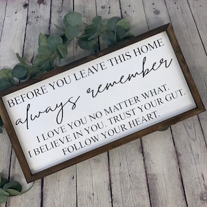 Before You Leave This Home Farmhouse Sign | Living Room Decor | Family Farmhouse Sign | Inspirational Quote Sign | Mothers Day Sign