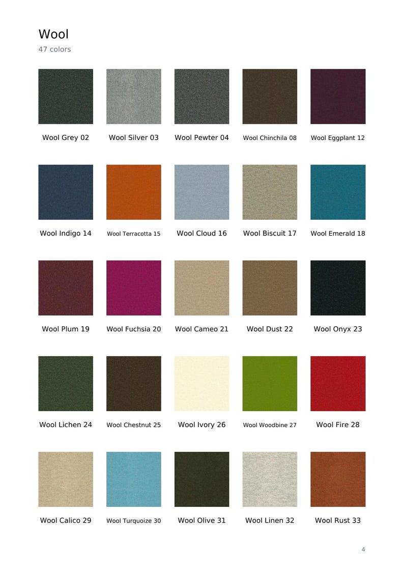 May include: A color chart titled Wool with 47 colors, displaying 25 square fabric swatches in five rows. Each swatch is labeled with a name and number, including Wool Grey 02, Silver 03, Pewter 04, Chinchila 08, Eggplant 12, Indigo 14, Terracotta 15, Cloud 16, Biscuit 17, Emerald 18, Plum 19, Fuchsia 20, Cameo 21, Dust 22, Onyx 23, Lichen 24, Chestnut 25, Ivory 26, Woodbine 27, Fire 28, Calico 29, Turquoise 30, Olive 31, Linen 32, and Rust 33.