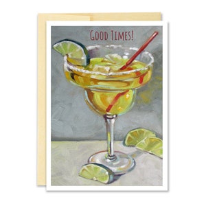 Gute Zeiten Grußkarte / / Margarita Grußkarte / / Grußkarte / / Note Karte / / Margarita Karte / / Cocktail Ölgemälde / / lesen Pate