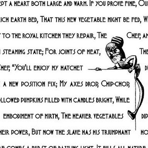 May include: Black and white illustration of a chef with a large hat and a long nose. The chef is leaning over a counter and holding a hatchet. The text "You'll enjoy my hatchet" is written above the chef. The text "The oven duo (in a chip-chop round, dip to the hour. So there comes a burst of dazzling light, it fills all nature with" is written to the right of the chef.