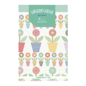 May include: A quilt pattern featuring a colorful gingham garden design with flowers in pots. The pattern is called "Gingham Garden" and is by Lori Holt of Bee in my Bonnet.