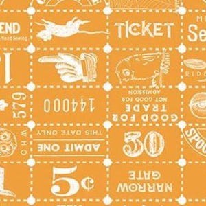 May include: Orange fabric with a repeating pattern of vintage ticket stubs, numbers, and illustrations in white. The design includes text like "TICKET", "ADMIT ONE", and "GOOD FOR TRADE".