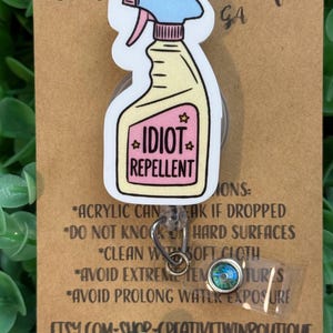 Idiot repellent badge reel, gift idea nurse teacher healthcare worker