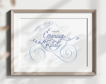 Impressão da Cinderela: Tenha Coragem, Seja Gentil - Afirmação Positiva (Download Digital)