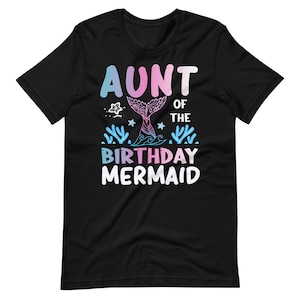 Meerjungfrau Shirt - Meerjungfrau Tante Shirt - passende Meerjungfrau Shirt - Meerjungfrau Geburtstag Party Shirt