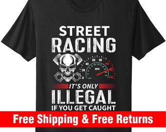 Street racing t shirts clearance