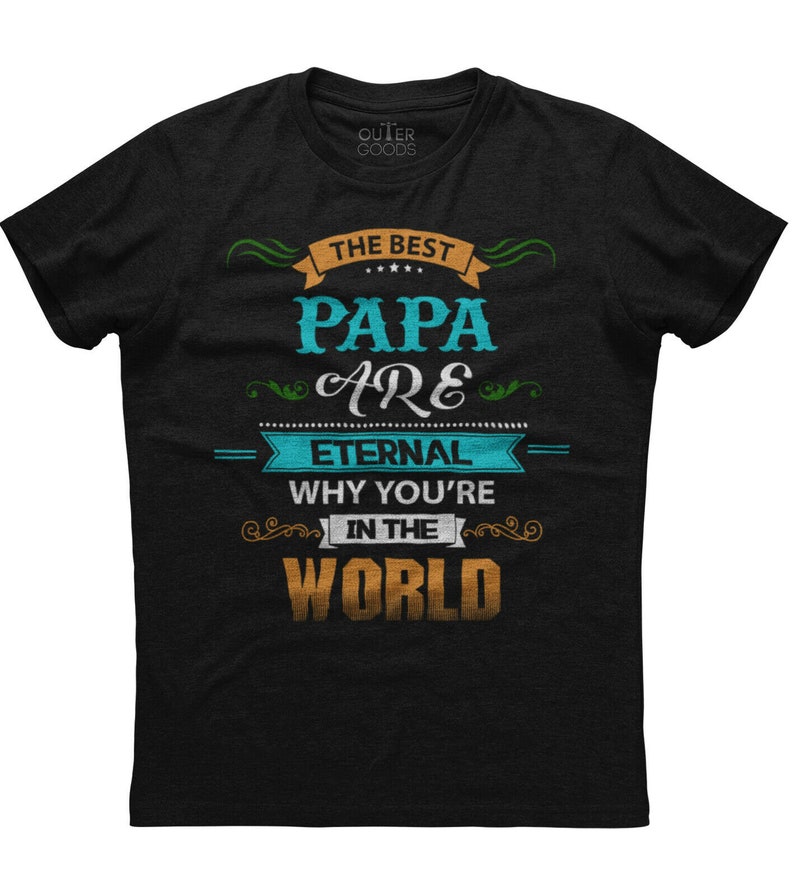 The Best Papa In The World Graphics Printed Mens Black Cotton New T-shirt