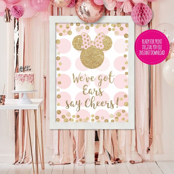 MINNIE MOUSE We've got ears Sign, Birthday Party Minnie Mouse Poster, printable Pdf instant download, we've got ears say cheers