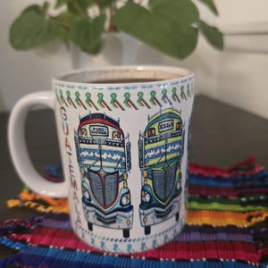 Chapin Mug, Guatemalan Coffee Mug, Chicken Bus Gift Guatemalan 11oz Chapin Mug