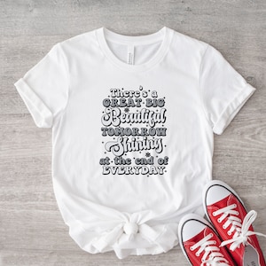 Disney Inspired T Shirt / There&#39;s A Great Big Beautiful Tomorrow Shirt / Carousel Of Progress Inspired Shirt / Gift For Her Under 25