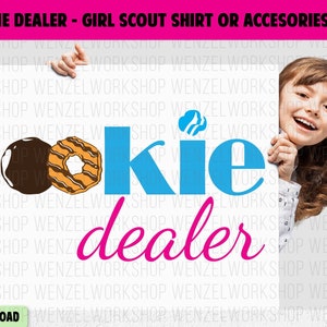 Cookie Dealer SVG / Downloadable for Girl Scout Cookie Sales / ABC Cookies / LBB Cookies / Mugs, Shirts, Posters for Leaders and Troops