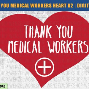 Thank You Medical Workers SVG | Doctors Nurses Car Decal | Window Sticker | Digital File for Tshirts, mugs, stickers, and more!