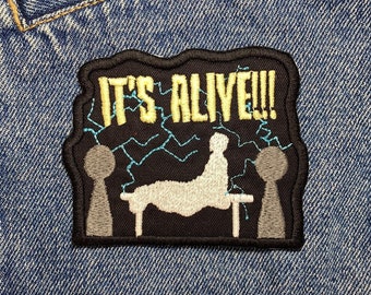It's Alive!!! Embroidered Patch. Horror Movie Inspired Patches. Iron On Backing.