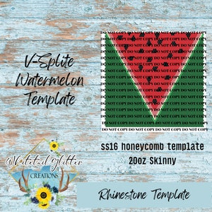 Puede incluir: Un diseño de plantilla de pedrería con temática de sandía. El diseño presenta una rodaja de sandía roja con semillas negras y corteza verde. El texto incluye "V-Splite Watermelon Template", "ss16 honeycomb template" y "20oz Skinny".