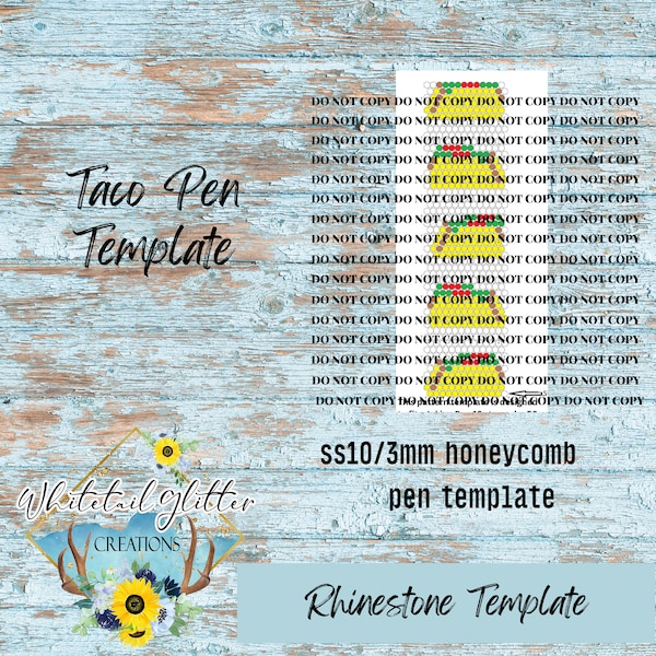 Taco Pen Rhinestone Template SS10 or 3MM