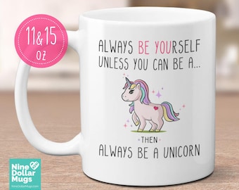 Sei immer ein Einhorn Becher, niedliches Cartoon Pferd Geschenk