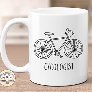 Cycologist, funny mug for cyclist, cycling gift for him, bicycle gift for her, bicycle lover mug, birthday gift for dad, bike lover