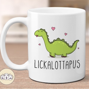 Lickalottapus, Funny Lesbian Mug, lesbian gift, LGBT mug, humorous mug, couple mug, lesbian Valentines Day gifts, dinosaur inappropriate mug