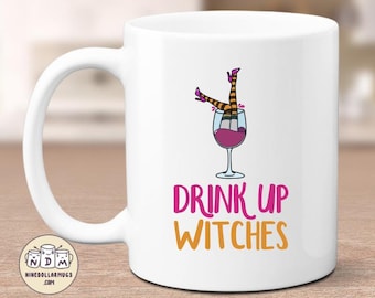 Drink Up Witches - Wine Drinking Witch Halloween Mug