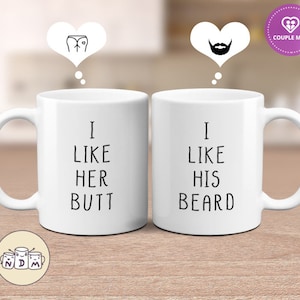 Funny Couple Mugs: I Like Her Butt / His Beard Coffee Mug Set