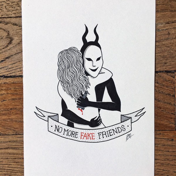 Dessin original « Fake friends »