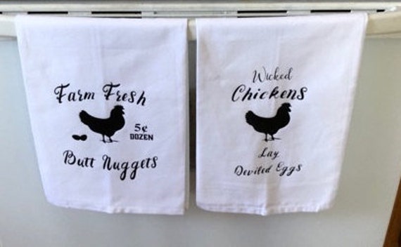 Funny Chicken Sayings Kitchen Flour Sack Tea Towels Etsy