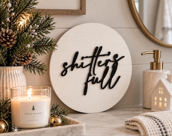 Shitter’s Full Sign, Funny Christmas Bathroom Decor, Christmas Vacation Sign, Holiday Bathroom Sign, Funny Christmas Gift