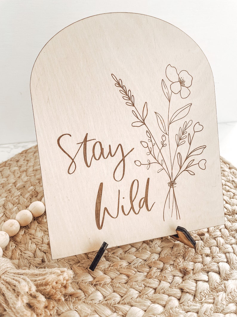 Stay Wild, Boho Decor, Nursery Decor, Shelf Decor, Inspirational Signs, Spring Decor, Office Decor image 4