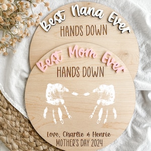 Mothers Day DIY Handprint Sign, Mothers Day Gifts, Grandmas Mothers Day Gift, Gift for Mom, Best Mom Hands Down, First Mothers Day Gift