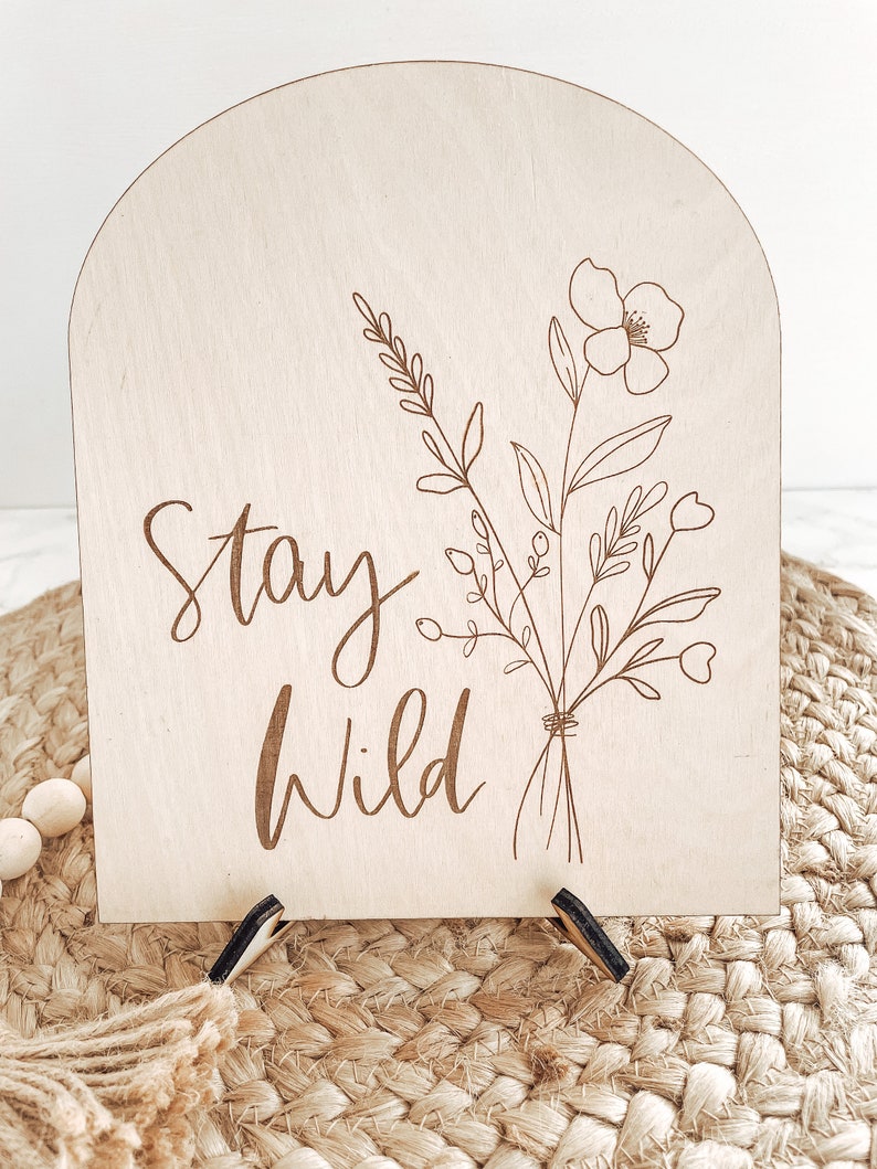 Stay Wild, Boho Decor, Nursery Decor, Shelf Decor, Inspirational Signs, Spring Decor, Office Decor image 2